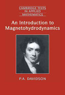 An introduction to magnetohydrodynamics / P.A. Davidson.