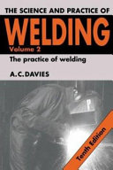 The science and practice of welding / A.C. Davies