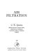 Air filtration / (by) C.N. Davies.