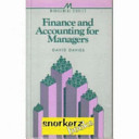 Finance and accounting for managers / David Davies.