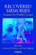 Recovered memories : seeking the middle ground / Graham M. Davies and Tim Dalgleish.