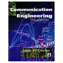 Communication for engineering students / John W. Davies.