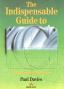The indispensable guide to C : with engineering applications / Paul Davies.