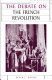 The debate on the French Revolution / Peter Davies.