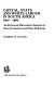 Capital, state and white labour in South Africa, 1900-1960 : an historical materialist analysis of class formation and class relations / (by) Robert H. Davies.
