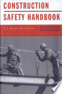 Construction safety handbook / V. J. Davies, K. Tomasin.