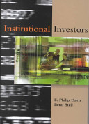 Institutional investors / E. Philip Davis and Benn Steil.