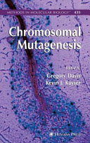 Chromosomal Mutagenesis edited by Gregory D. Davis, Kevin J. Kayser.