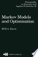 Markov models and optimization / M.H.A. Davis..