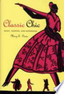 Classic chic : music, fashion, and modernism / Mary E. Davis.