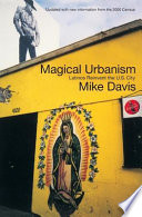 Magical urbanism : Latinos reinvent the US city / Mike Davis.