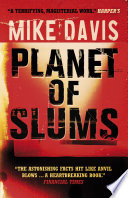 Planet of slums / Mike Davis.