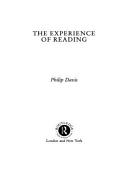 The experience of reading / Philip Davis.
