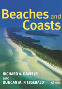 Beaches and coasts / Richard A. Davis, Jnr. and Duncan FitzGerald.