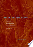 Masking the blow : the scene of representation in late prehistoric Egyptian art / Whitney Davis.