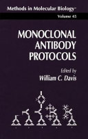 Monoclonal Antibody Protocols edited by William C. Davis.