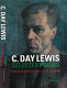 Selected poems / C. Day Lewis ; edited by Jill Balcon.