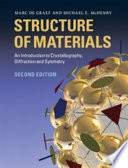 Structure of materials : an introduction to crystallography, diffraction, and symmetry / Marc De Graef and Michael E. McHenry.