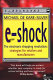 E-shock : the electronic shopping revolution : strategies for retailers and manufacturers / Michael de Kare-Silver.