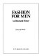 Fashion for men : an illustrated history / Diana de Marly.