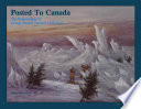 Posted to Canada : the watercolours of George Russell Dartnell, 1835-1844 / by Honor de Pencier ; foreword by Jim Burant.