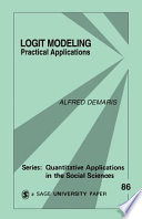 Logit modeling : practical applications / Alfred DeMaris.