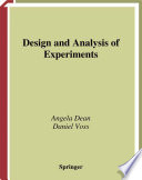 Design and analysis of experiments / Angela Dean, Daniel Voss.