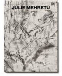 Julie Mehretu : liminal squared / texts by Tacita Dean, T.J. Demos.