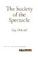 The society of the spectacle / Guy Debord ; translated by Donald Nicholson-Smith.