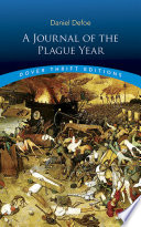 A journal of the plague year / Daniel Defoe.