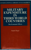 Military expenditure in Third World countries : the economic effects / Saadet Deger.