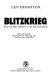 Blitzkrieg : from the rise of Hitler to the fall of Dunkirk / (by) Len Deighton ; with a foreword by W.K. Nehring.