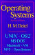 An introduction to operating systems / by Harvey M. Deitel.