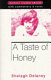 A taste of honey / Shelagh Delaney ; with a commentary and notes by Glenda Leeming.