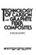 Technology of carbon and graphite fiber composites / John Delmonte.