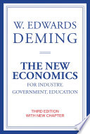 The new economics for industry, government, education / W. Edwards Deming.