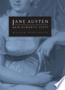 Jane Austen and the romantic poets / William Deresiewicz.