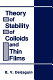 Theory of stability of colloids and thin films / B. V. Derjaguin.