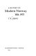 A history of modern Norway, 1814-1972 / T.K. Derry.