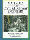 Materials for civil and highway engineers / by Kenneth N. Derucher, George P. Korfiatis, A. Samer Ezeldin.