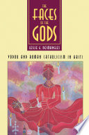 The faces of the gods vodou and Roman Catholicism in Haiti / Leslie G. Desmangles.