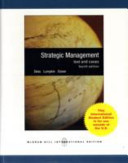 Strategic management : text and cases / Gregory G. Dess, G.T. Lumpkin, Alan B. Eisner.