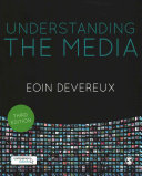 Understanding the media / Eoin Devereux.