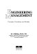Engineering management : concepts, procedures, and models / B.S. Dhillon.