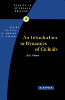 An introduction to dynamics of colloids / Jan K. G. Dhont.