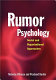 Rumor psychology : social and organizational approaches / Nicholas DiFonzo and Prashant Bordia.