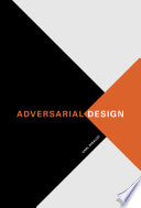 Adversarial design / Carl DiSalvo.