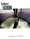 The world of fashion / Jay Diamond, Ellen Diamond.