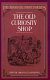 The old curiosity shop / by Charles Dickens ; with illustrations by Ca ttermole and 'Phiz' and an introduction by the Earl of Wicklow.