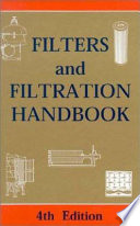 Filters and filtration handbook / T. Christopher Dickenson.